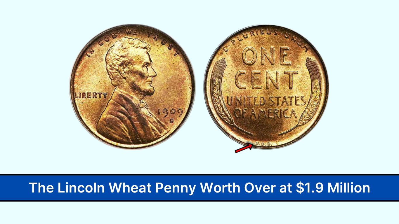 The Lincoln Wheat Penny Worth Over at $1.9 Million